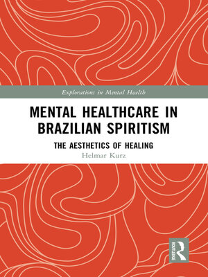 cover image of Mental Healthcare in Brazilian Spiritism